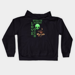 EVEN ALIENS LOVE THEIR COFFEE Kids Hoodie